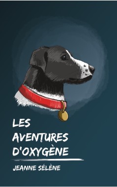 aventures d'Oxygene, Les - Jeanne Selene